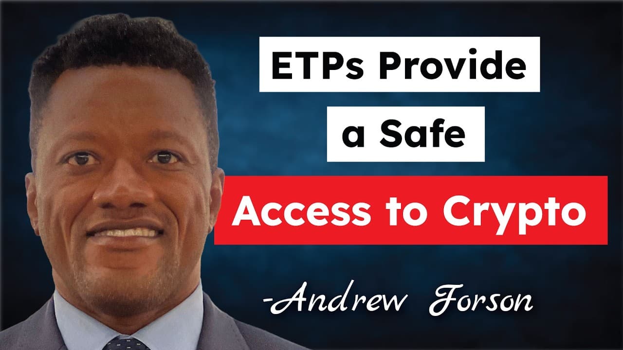 Why You SHOULD Pay Attention to Crypto ETPs | Andrew Forson (DeFi Technologies)